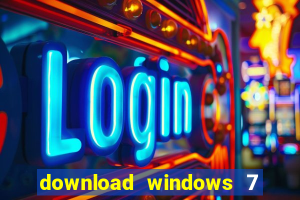 download windows 7 32 bits iso