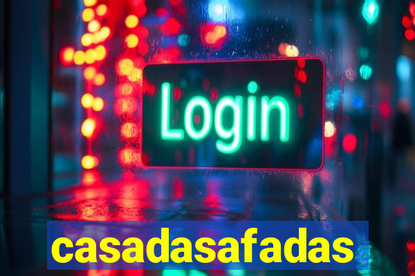 casadasafadas