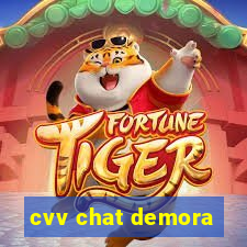 cvv chat demora