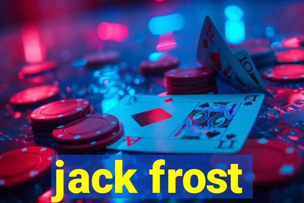 jack frost