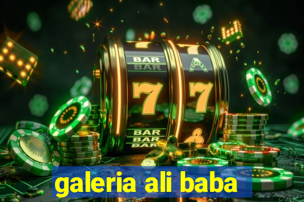 galeria ali baba