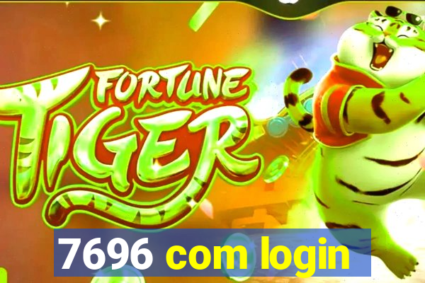 7696 com login