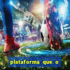 plataforma que o buzeira joga