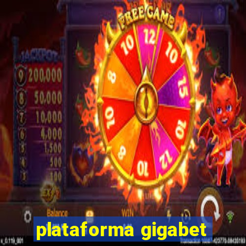 plataforma gigabet