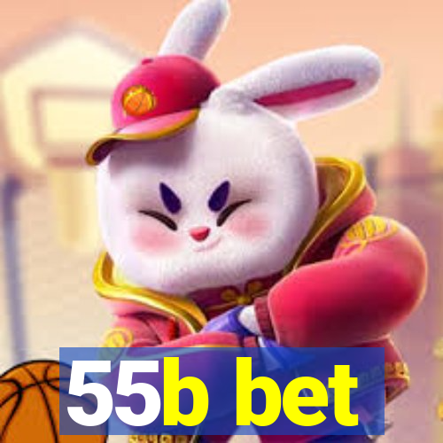 55b bet