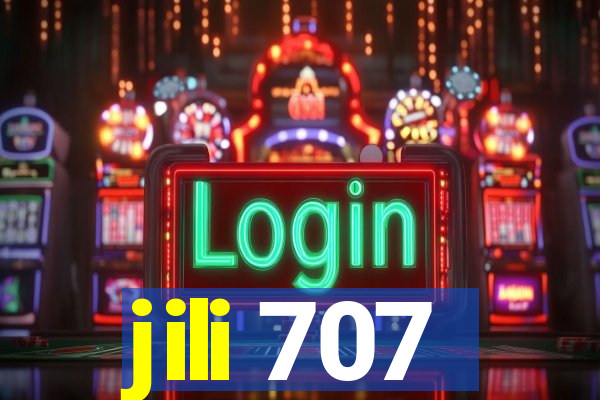 jili 707