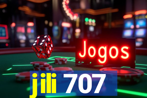 jili 707