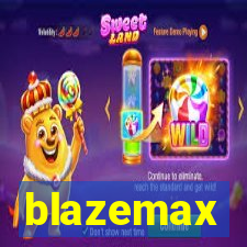 blazemax