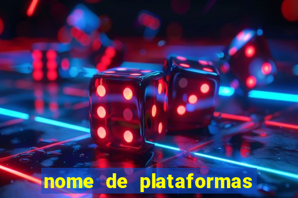 nome de plataformas de jogos