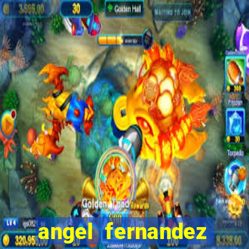 angel fernandez only fans