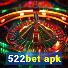 522bet apk