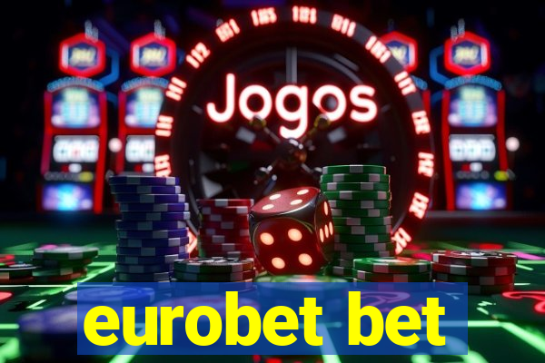 eurobet bet