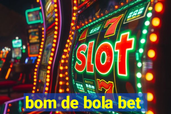 bom de bola bet