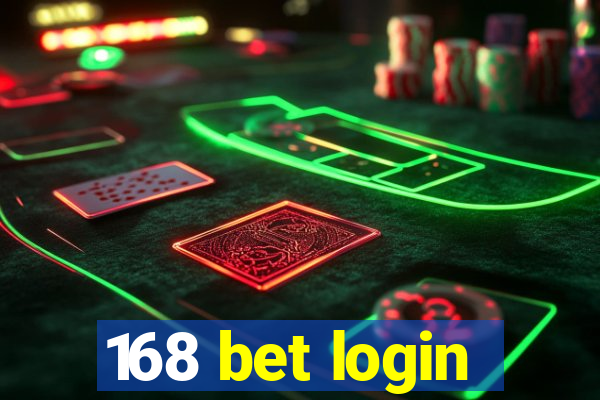 168 bet login