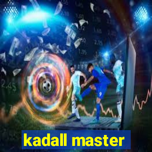 kadall master