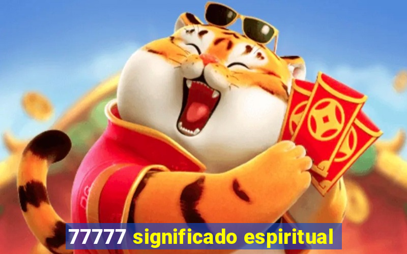 77777 significado espiritual