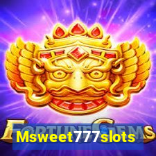 Msweet777slots