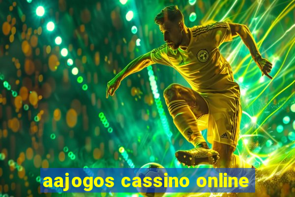 aajogos cassino online