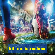 kit do barcelona dls 2017