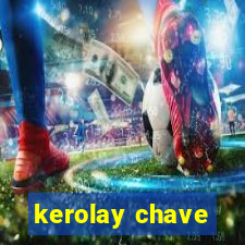 kerolay chave