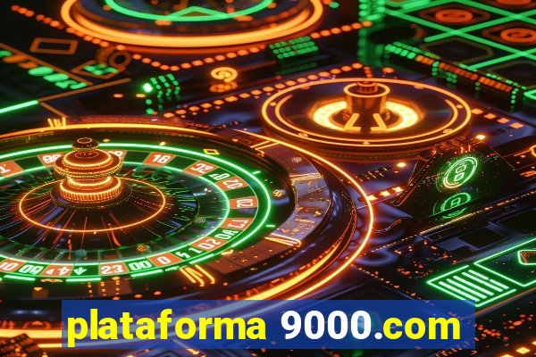 plataforma 9000.com