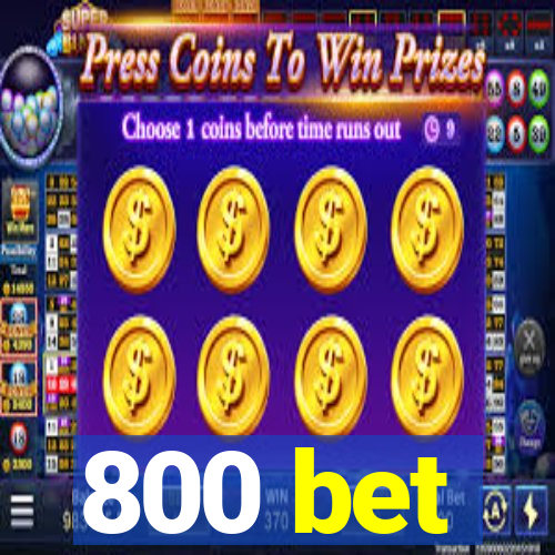 800 bet