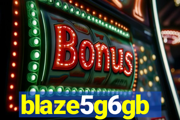 blaze5g6gb