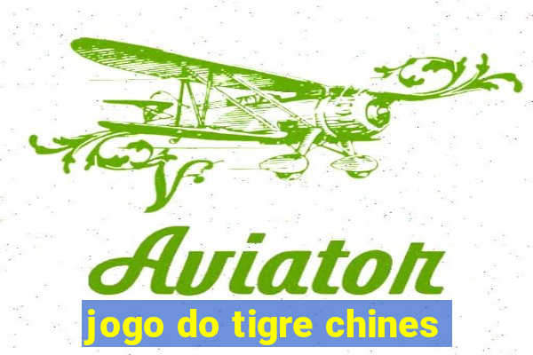 jogo do tigre chines