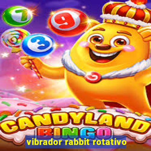 vibrador rabbit rotativo