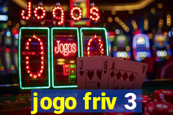 jogo friv 3