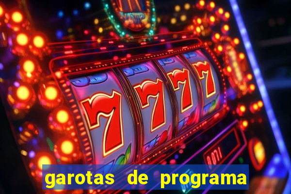 garotas de programa porto seguro