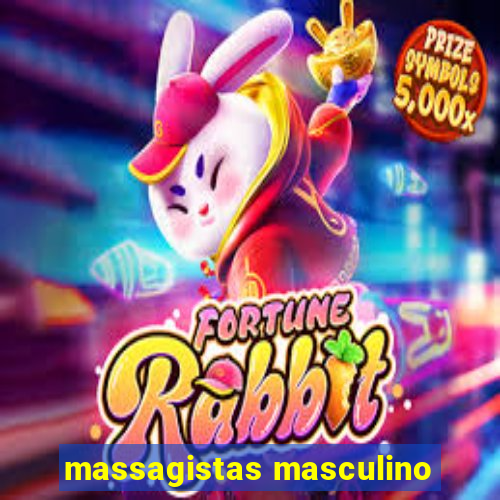 massagistas masculino