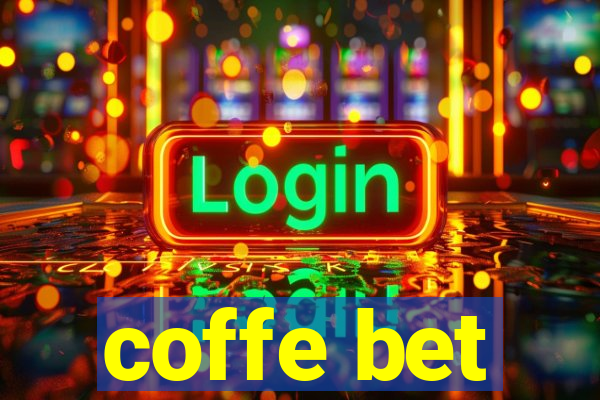 coffe bet