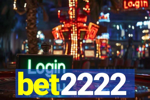 bet2222