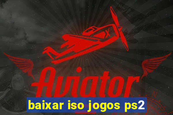 baixar iso jogos ps2