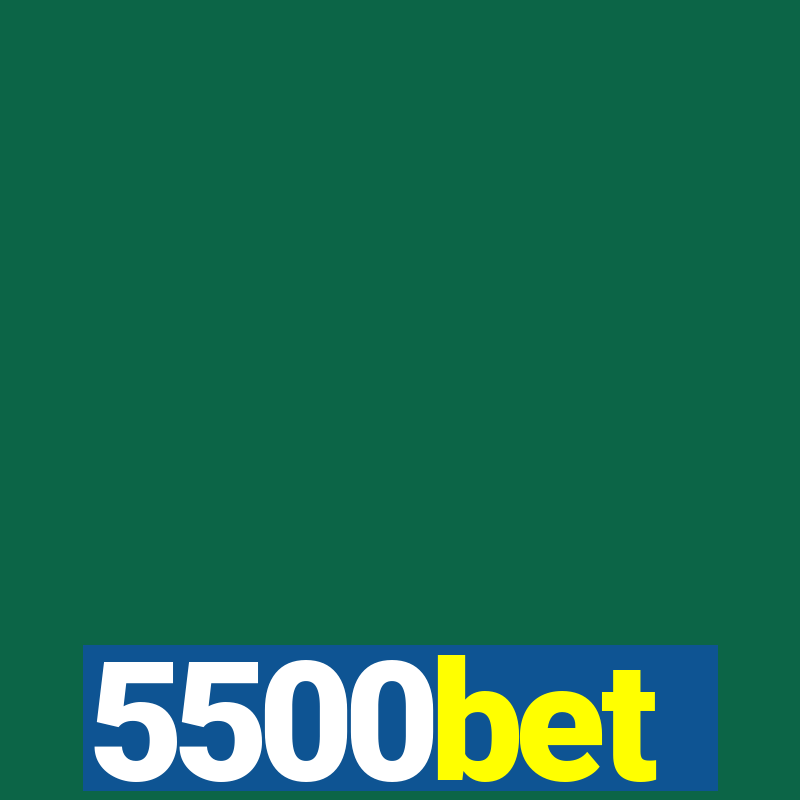 5500bet