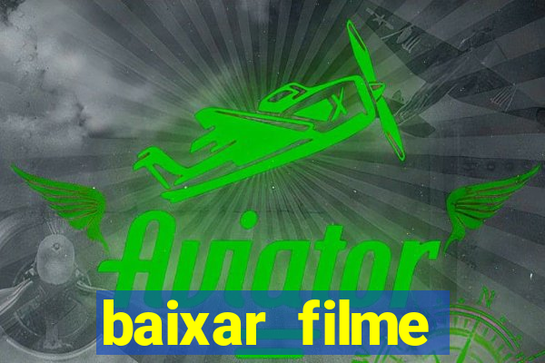 baixar filme relatos selvagens dublado