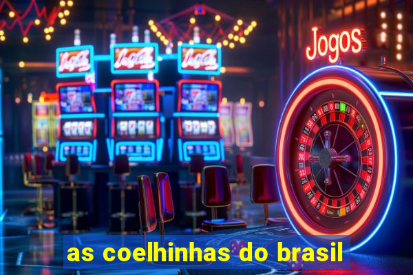 as coelhinhas do brasil