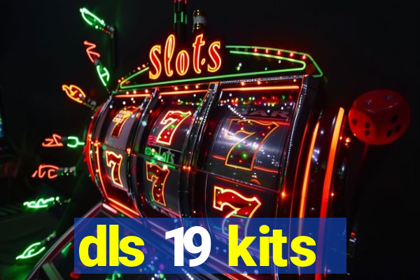 dls 19 kits