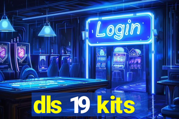 dls 19 kits