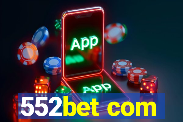 552bet com