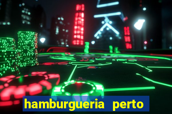 hamburgueria perto de mim