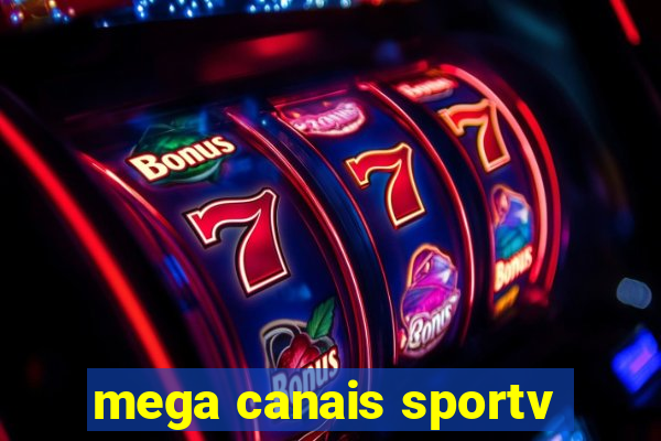 mega canais sportv