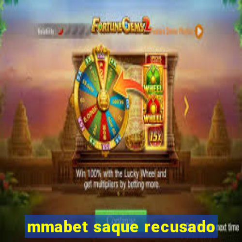 mmabet saque recusado