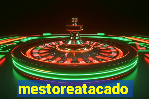 mestoreatacado