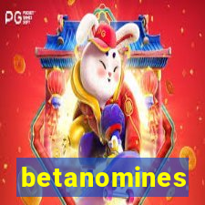 betanomines