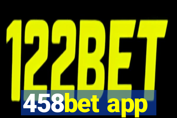 458bet app