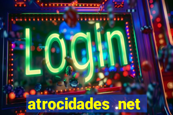 atrocidades .net