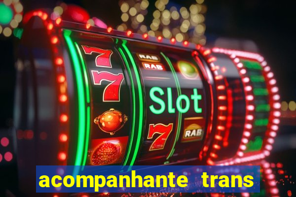 acompanhante trans santos sp