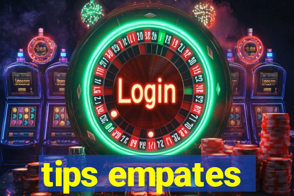 tips empates